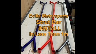 Evilla Motorsports Strut Bar Install [upl. by Asirak]