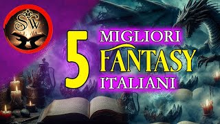 5 Migliori Fantasy Italiani ★ Gennaio  Giugno 2024 [upl. by Icyaj739]