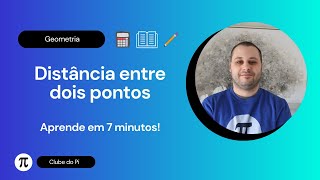 Distância entre Dois Pontos Aprende em 7 minutos 📏 [upl. by Helbonnas876]