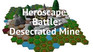 Heroscape Battle Desecrated Mine [upl. by Bohun]