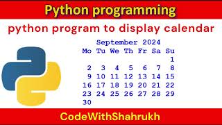 python program to display calendar [upl. by Darrow]