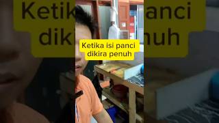 Ketika isi panci dikira penuh [upl. by Anilatak6]