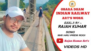 OBARA DAM INDIAN RAILWAY ll ARTS WORK [upl. by Anertak]