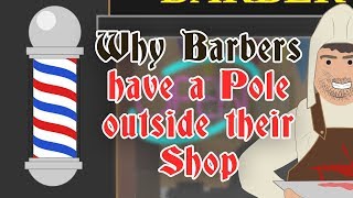 Why Barbers have a Pole outside their Shop [upl. by Bowers]