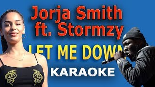 Jorja Smith  Let Me Down ft Stormzy LYRICS Karaoke [upl. by Lydia]