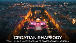 CROATIAN RHAPSODY  TONCI HULJIC amp MADRE BADESSA FT ZAGREBACKA FILHARMONIJA AUTHORS VERSION [upl. by Eille]