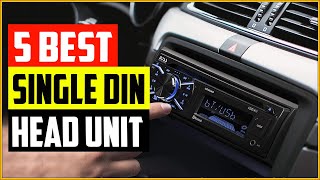 Top 5 Best Single Din Head Unit Reviews 2022 [upl. by Sarine]