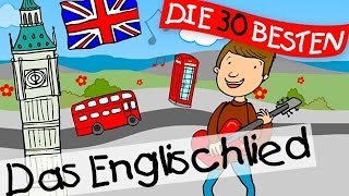 🏞️ Das Englischlied  Wissenslieder zum Mitsingen  Kinderlieder [upl. by Anailuy]