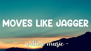 Moves Like Jagger  Maroon 5 Feat Christina Aguilera Lyrics 🎵 [upl. by Hayward417]