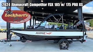 2024 Alumacraft Competitor FSX 185 w 175 PRO XS [upl. by Aisya]