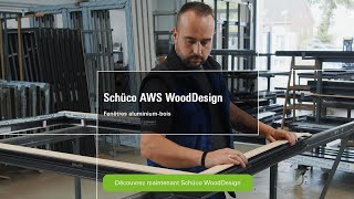 Schüco AWS WoodDesign  Du bois naturel sur une fenêtre en aluminium durable [upl. by Barna]