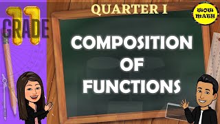 COMPOSITION OF FUNCTIONS  GRADE 11 GENERALMATHEMATICS Q1 [upl. by Volkan372]