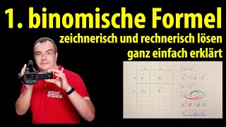 1 binomische Formel  zeichnerisch und rechnerisch  ganz einfach erklärt  Lehrerschmidt [upl. by Acirret]