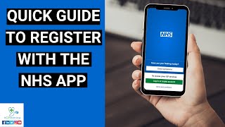 Register with the NHS app Quick guide [upl. by Ylrebma727]