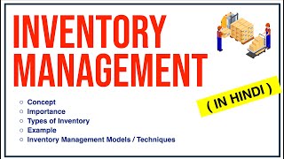 INVENTORY MANAGEMENT IN HINDI  Concept Importance Types ModelsTechniques etc  BBAMBABcom ppt [upl. by Anaitat]