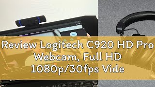 Review Logitech C920 HD Pro Webcam Full HD 1080p30fps Video Calling Clear Audio [upl. by Alul]