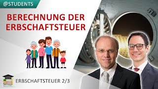 Steuerklasse Steuersatz Berechnungsschema Beispiel  Erbschaftsteuer 23 [upl. by Oned473]