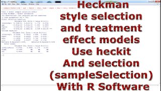 Heckmanstyle selection amp treatment effect model Use heckit amp selection sampleSelection R Software [upl. by Aissila]