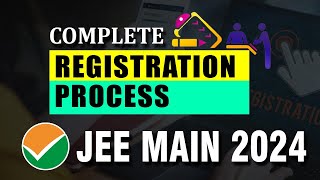 JEE Main 2024  Complete Registration amp application form filling process  StepbyStep Guide [upl. by Rehpotsirahc]