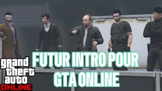 FUTUR INTRO POUR GTA ONLINE [upl. by Pren]