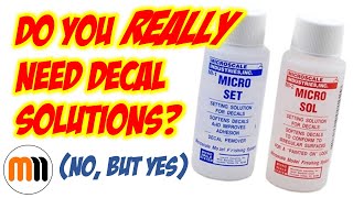 Do you need Decal Solutions and which ones  Micro Set Micro Sol Pledge or DIY [upl. by Worrell]