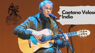 Caetano Veloso Índio Letra [upl. by Grory]