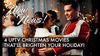 NOW NEWS 4 UPTV Christmas Movies Thatll Brighten Your Holiday [upl. by Drol]