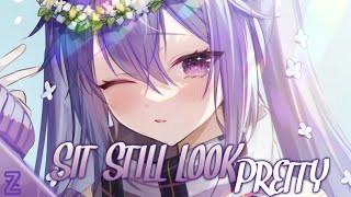 Nightcore  Sit Still Look Pretty DayaLyrics [upl. by Bonucci]