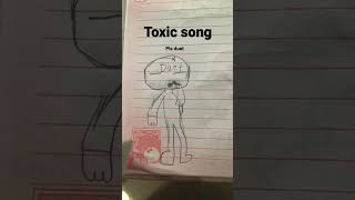 Toxic song [upl. by Beora]