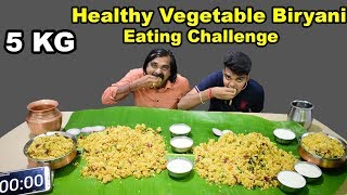 5 KG HEALTHY VEGETABLE BIRYANI Eating Challenge  Dad vs Son  Veg Biryani Recipe [upl. by Ecirtael]