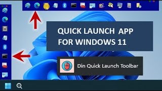 Quick Launch Toolbar Taskbar App for Windows 11 [upl. by Andy]