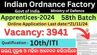 Indian Ordnance Factory Apprentices recruitment 2024ordnance Factory 58th batch Apprentices Vacancy [upl. by Paapanen]