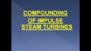 Compounding of steam turbine [upl. by Eidnim]