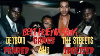 Detroits MOST FEARED GANGS Revealed Best Friends Gang [upl. by Folly]