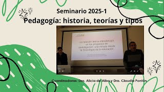 Seminario 20251 Pedagogía historia teorías y tipos La relación teoríametodología [upl. by Lamar]