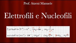 Elettrofili e Nucleofili L38 ProfAtzeni ISCRIVITI [upl. by Macmahon]