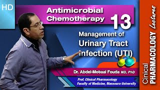 Antimicrobial Chemotherapy Ar  Lecture 13 Management of Urinary Tract Infection [upl. by Man]