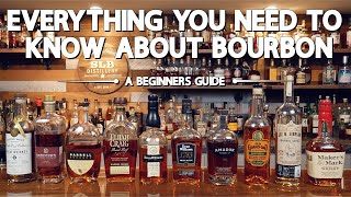 Everything You Need To Know About Bourbon  A Beginners Guide [upl. by Averil291]