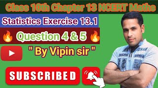 Class 10th chapter 13StatisticsExercise 131Ques 4 and 5By Vipin sirNcert mathsviralvideo [upl. by Rhoades473]