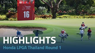 Round 1 Highlights  2024 Honda LPGA Thailand [upl. by Aronel]