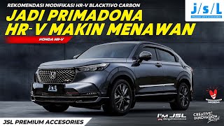 HRV SEMAKIN JADI PRIMADONA DENGAN AKSESORIS INI   JSL PREMIUM ACCESORIES [upl. by Anahcra688]