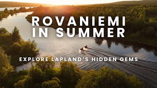 Rovaniemi in Summer  Top Things to Do in Lapland [upl. by Stclair]