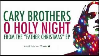 Cary Brothers  O Holy Night as heard on The Vampire Diaries [upl. by Enilegna343]