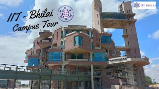 IITBhilai Phase 1  Campus Tour  4k Video [upl. by Sternberg]