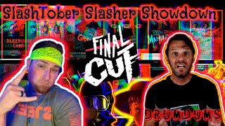 SLASHTOBER SLASHER SHOWDOWN TOURNAMENT  Final Cut  Featuring Drumdums [upl. by Epuladaug]