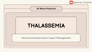 Thalassemia General Characteristics Types and Management  Blood [upl. by Pudens]