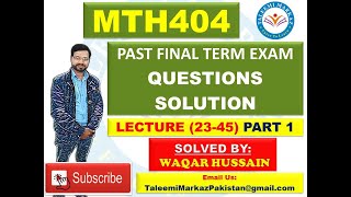 MTH404 final term exam solved questions by taleemi markaz part 1 [upl. by Aihsad]