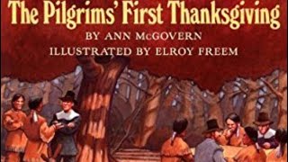 The Pilgrims First Thanksgiving by Ann McGovern [upl. by Enilarak]