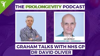 Freshwell Low Carb  NHS GP Dr David Oliver  The ProLongevity Podcast [upl. by Rabma816]