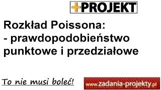 Zmienna skokowa  rozkład Poissona  prawdopodobieństwo punktowe i przedziałowe w rozkładzie [upl. by Radie]